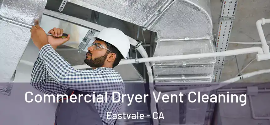  Commercial Dryer Vent Cleaning Eastvale - CA