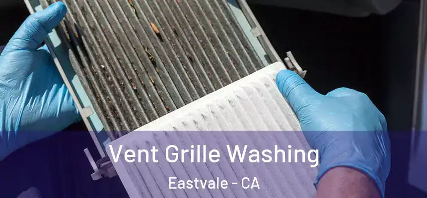  Vent Grille Washing Eastvale - CA